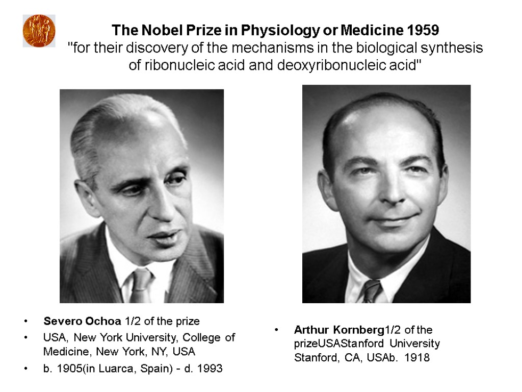 The Nobel Prize in Physiology or Medicine 1959 